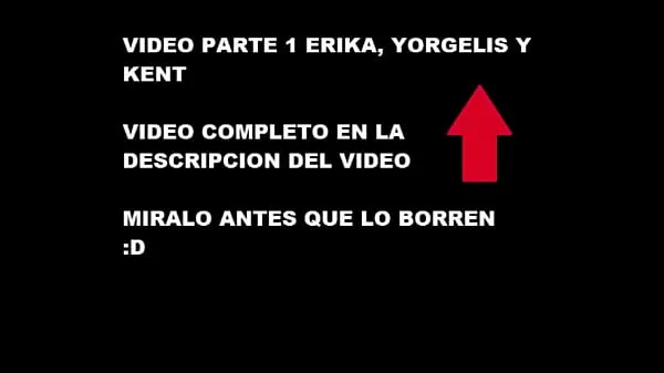 Fresh ERIKA, YORGELIS AND KENT TRIO VENEZUELA (PART 1) COMPLETE HERE drive Tube